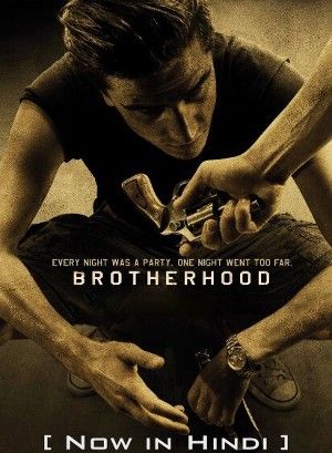 Brotherhood 2010 Hindi Dubbed