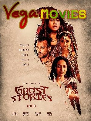 Ghost Stories 2020 Hindi ORG Full HD