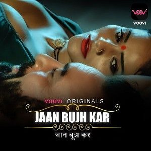 Jaan Bujh Kar 2022 Season 1 Hindi (Episode 1)