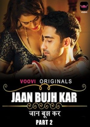 Jaan Bujh Kar 2022 Season 1 Hindi (Episode 3)
