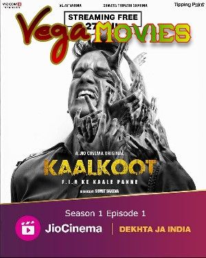 Kaalkoot TV Series 2023 Season 01 Episode 01 Janam Din Hindi