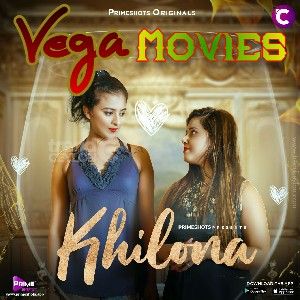 Khilona 2023 Hindi Season 01 Episode 01 PrimeShots Originals Full HD
