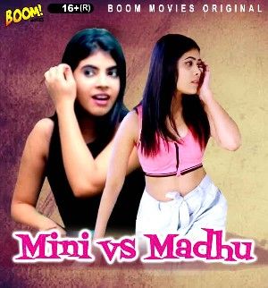 Mini vs Madhu 2022 Hindi