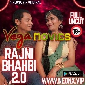Rajni Bhabhi 2 0 (2023) NeonX Originals Full HD Download