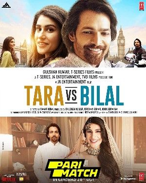 Tara vs Bilal 2022 Hindi