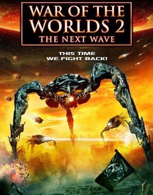 War of the Worlds 2: The Next Wave 2008 Hindi Dubbed