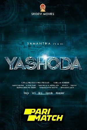 Yashoda 2022 Malayalam Unofficial Dubbed